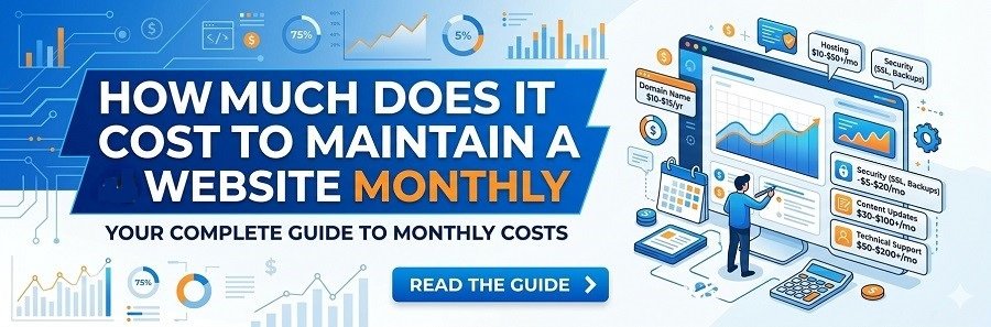 How Much Does It Cost to Maintain a Website Monthly